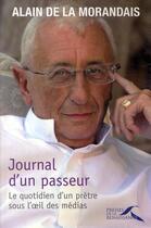 Couverture du livre « Journal d'un passeur ; le quotidien d'un prêtre sous l'oeil des médias » de  aux éditions Presses De La Renaissance