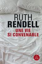 Couverture du livre « Une vie si convenable » de Ruth Rendell aux éditions A Vue D'oeil