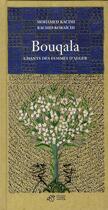 Couverture du livre « Bouqala, chants des femmes d'alger » de Rachid Koraichi et Mohamed Kacimi aux éditions Thierry Magnier