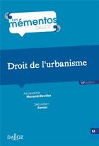 Couverture du livre « Droit de l'urbanisme (10e édition) » de Jacqueline Morand-Deviller et Sebastien Ferrari aux éditions Dalloz