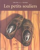 Couverture du livre « Petits Souliers (Les) » de Gilles Tibo aux éditions 400 Coups