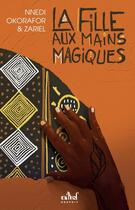 Couverture du livre « La fille aux mains magiques » de Nnedi Okorafor aux éditions Actusf