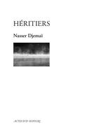 Couverture du livre « Héritiers » de Nasser Djemai aux éditions Actes Sud-papiers