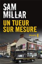 Couverture du livre « Un tueur sur mesure » de Sam Millar aux éditions Metailie