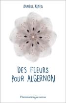 Couverture du livre « Des fleurs pour Algernon » de Daniel Keyes aux éditions Flammarion