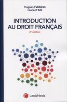 Couverture du livre « Introduction au droit français (2e édition) » de Laurent Eck et Hugues Fulchiron aux éditions Lexisnexis