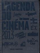 Couverture du livre « Agenda 2013 du cinéma » de Brigitte Govignon aux éditions La Martiniere