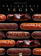 Couverture du livre « Pâtisserie vegan » de Berenice Leconte aux éditions La Plage