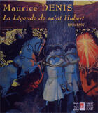 Couverture du livre « Maurice denis la legende de saint hubert 1896-1897 » de  aux éditions Somogy