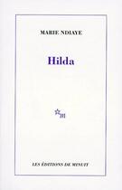 Couverture du livre « Hilda » de Marie Ndiaye aux éditions Minuit