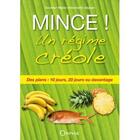 Couverture du livre « Mince ! un régime créole ; des plans : 10 jours, 20 jours ou davantage » de Marie-Antoinette Sejean aux éditions Orphie