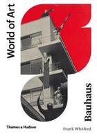 Couverture du livre « Bauhaus (world of art - new ed) » de Frank Whitford aux éditions Thames & Hudson