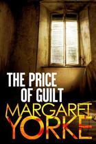 Couverture du livre « The Price Of Guilt » de Margaret Yorke aux éditions Little Brown Book Group Digital