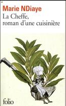Couverture du livre « La cheffe, roman d'une cuisinière » de Marie Ndiaye aux éditions Folio