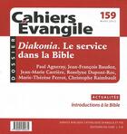 Couverture du livre « Cahiers evangile numero 159 diakonia - le service dans la bible » de Collectif Cahiers Ev aux éditions Cerf