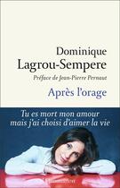 Couverture du livre « Après l'orage » de Dominique Lagrou-Sempere aux éditions Flammarion