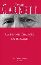 Couverture du livre « La femme changee en renard » de Garnett-D aux éditions Grasset Et Fasquelle