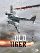 Couverture du livre « The Old Tiger » de Gyula Pozsgay aux éditions Paquet
