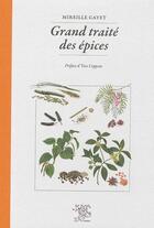 Couverture du livre « Grand traité des épices » de Mireille Gayet aux éditions Le Sureau