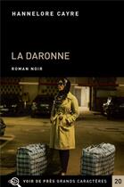Couverture du livre « La daronne » de Hannelore Cayre aux éditions Voir De Pres