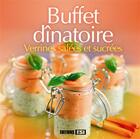 Couverture du livre « Buffet dînatoire ; verrines salées et sucrées » de Sylvie Ait-Ali aux éditions Editions Esi