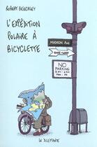 Couverture du livre « L'expedition polaire a bicyclette » de Robert Benchley aux éditions Le Dilettante