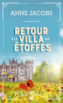 Couverture du livre « Retour à la villa aux étoffes - tome 4 - vol04 » de Anne Jacobs aux éditions 10/18