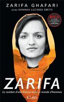 Couverture du livre « Zarifa : le combat d'une femme dans un monde d'hommes » de Hannah Lucinda Smith et Zarifa Ghafari aux éditions Lattes