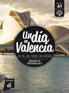 Couverture du livre « Un día en ; Valencia ; A1 ; livre + MP3 » de  aux éditions La Maison Des Langues