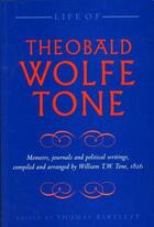 Couverture du livre « Life of Theobald Wolfe Tone » de Bartlett Thomas aux éditions Lilliput Press Digital