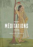 Couverture du livre « Méditations : miniatures indiennes » de Pauline Chougnet aux éditions Bnf Editions