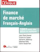 Couverture du livre « Finance de marché ; français-anglais » de Jean-David Avenel aux éditions Gualino
