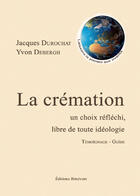 Couverture du livre « La crémation » de Jacques Ducrochat et Yvon Debergh aux éditions Benevent