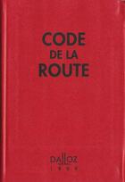 Couverture du livre « Code De La Route 1999 ; 2e Edition » de Thierry Couvrat Desvergnes aux éditions Dalloz
