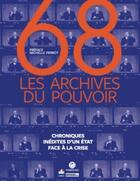 Couverture du livre « 68 : les archives du pouvoir » de Philippe Artieres et Emmanuelle Giry aux éditions L'iconoclaste