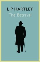 Couverture du livre « The Betrayal » de P Hartley L aux éditions Epagine