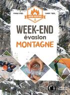 Couverture du livre « Micro-aventure : week-end évasion montagne » de  aux éditions Vagnon