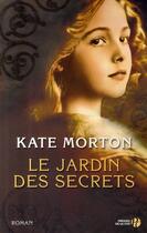 Couverture du livre « Le jardin des secrets » de Kate Morton aux éditions Presses De La Cite