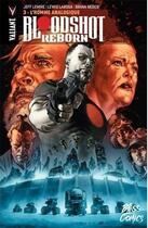 Couverture du livre « Bloodshot reborn t.3 : l'homme analogique » de Lewis Larosa et Brian Reber et Jeff Lemire aux éditions Bliss Comics