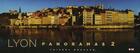 Couverture du livre « Lyon panoramas 2 » de Thierry Brusson aux éditions Thierry Brusson