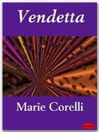 Couverture du livre « Vendetta » de Marie Corelli aux éditions Ebookslib