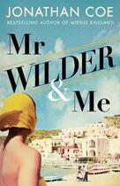 Couverture du livre « Mr Wilder & me » de Jonathan Coe aux éditions Penguin
