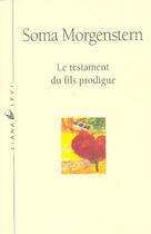 Couverture du livre « Testament du fils prodigue, le » de Soma Morgenstern aux éditions Liana Levi