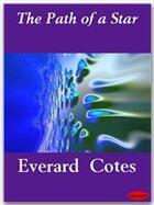 Couverture du livre « The Path of a Star » de Everard Cotes aux éditions Ebookslib