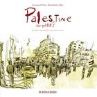 Couverture du livre « Palestine, dans quel état ? carnet de route en Cisjordanie occupée » de Emmanuel Prost et Maximilien Le Roy aux éditions La Boite A Bulles