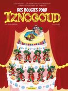 Couverture du livre « Iznogoud t.32 : des bougies pour Iznogoud » de Olivier Andrieu et Elric aux éditions Imav