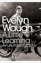 Couverture du livre « A Little Learning: The First Volume Of An Autobiography » de Evelyn Waugh aux éditions Adult Pbs
