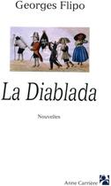 Couverture du livre « La diablada » de Georges Flipo aux éditions Anne Carriere