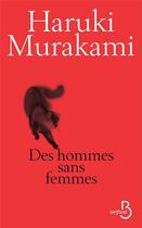 Couverture du livre « Des hommes sans femmes » de Haruki Murakami aux éditions Belfond