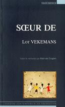 Couverture du livre « Soeur de » de Lot Vekemans aux éditions Espaces 34